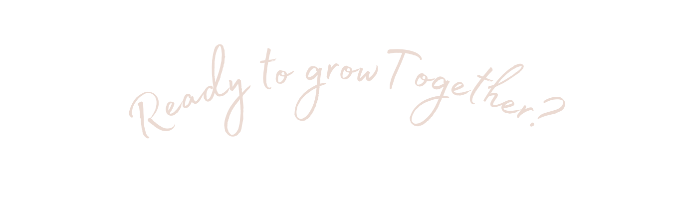 Ready to growTogether